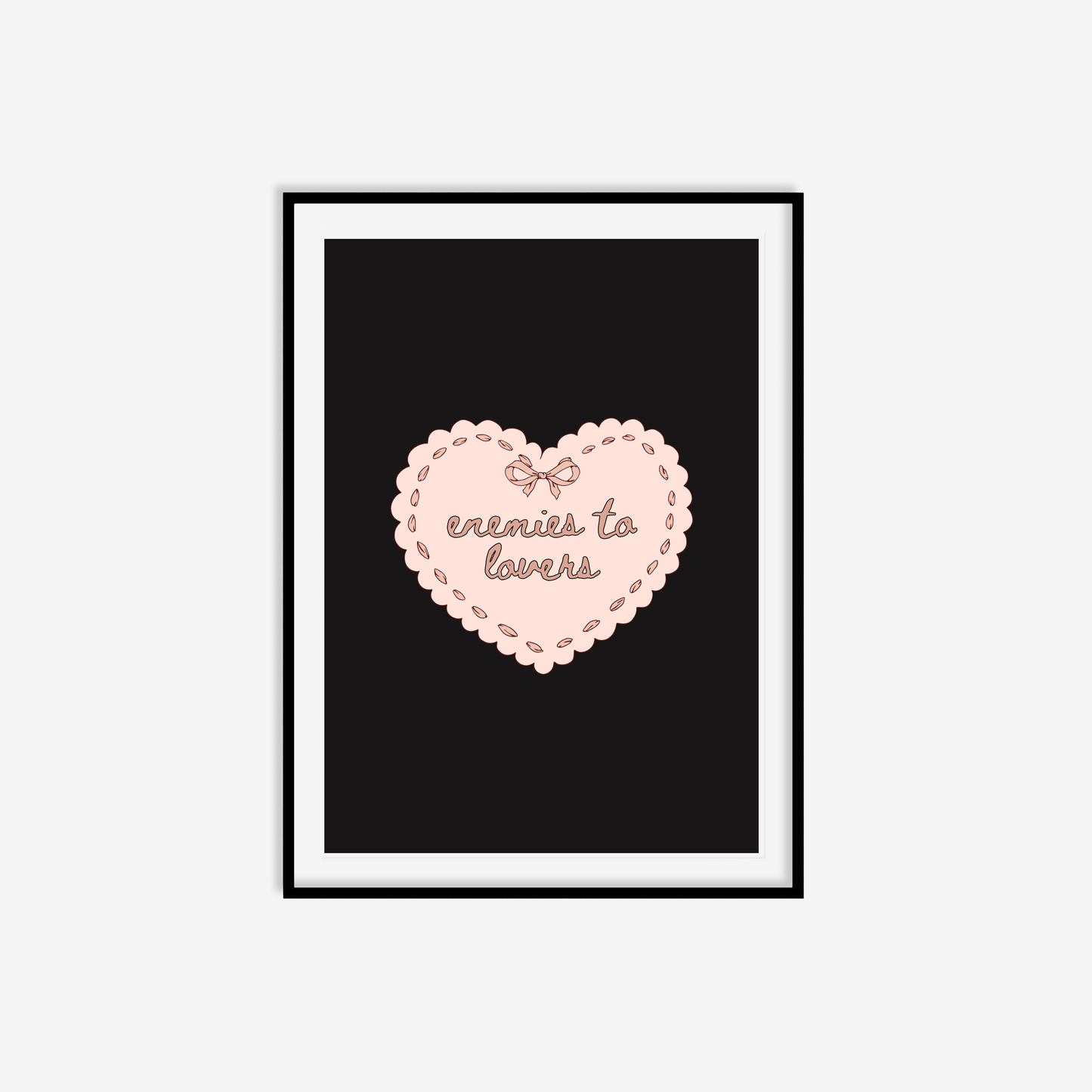 Enemies To Lovers Print