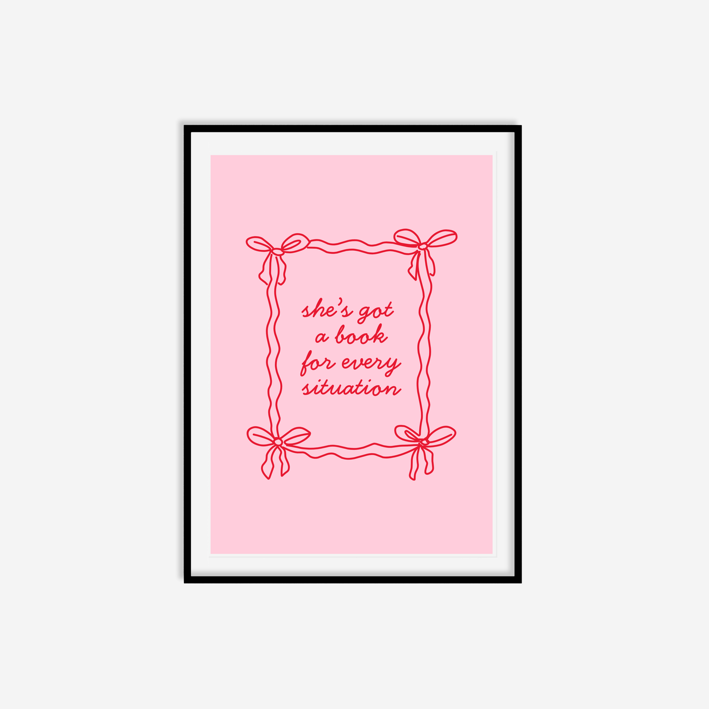 She's Got A Book For Every Situation Print