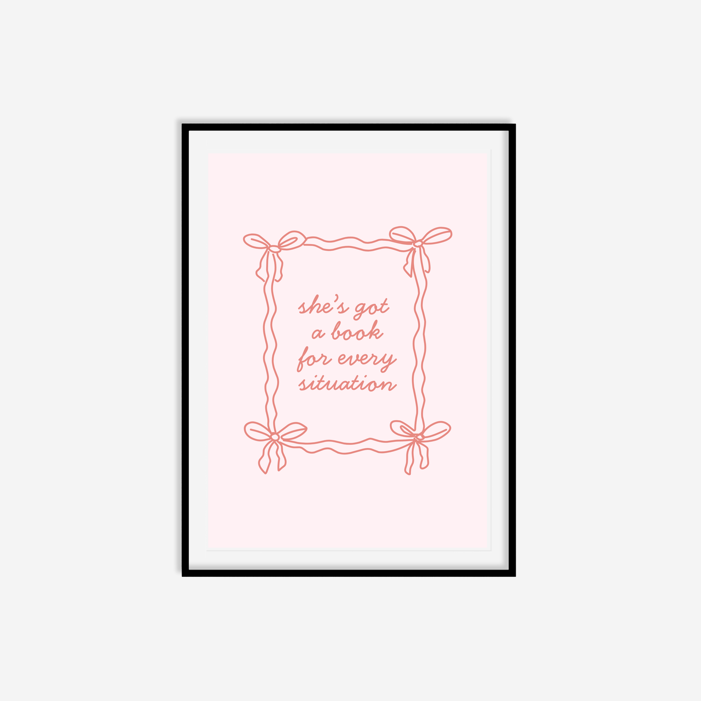 She's Got A Book For Every Situation Print