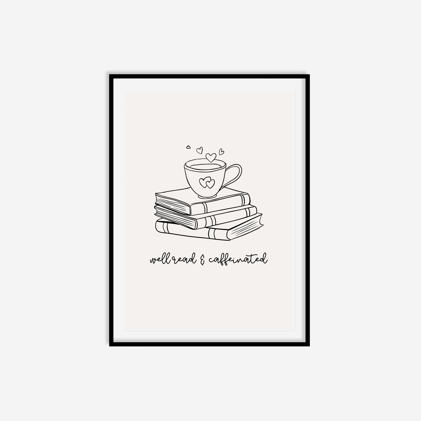 Well Read & Caffeinated Print