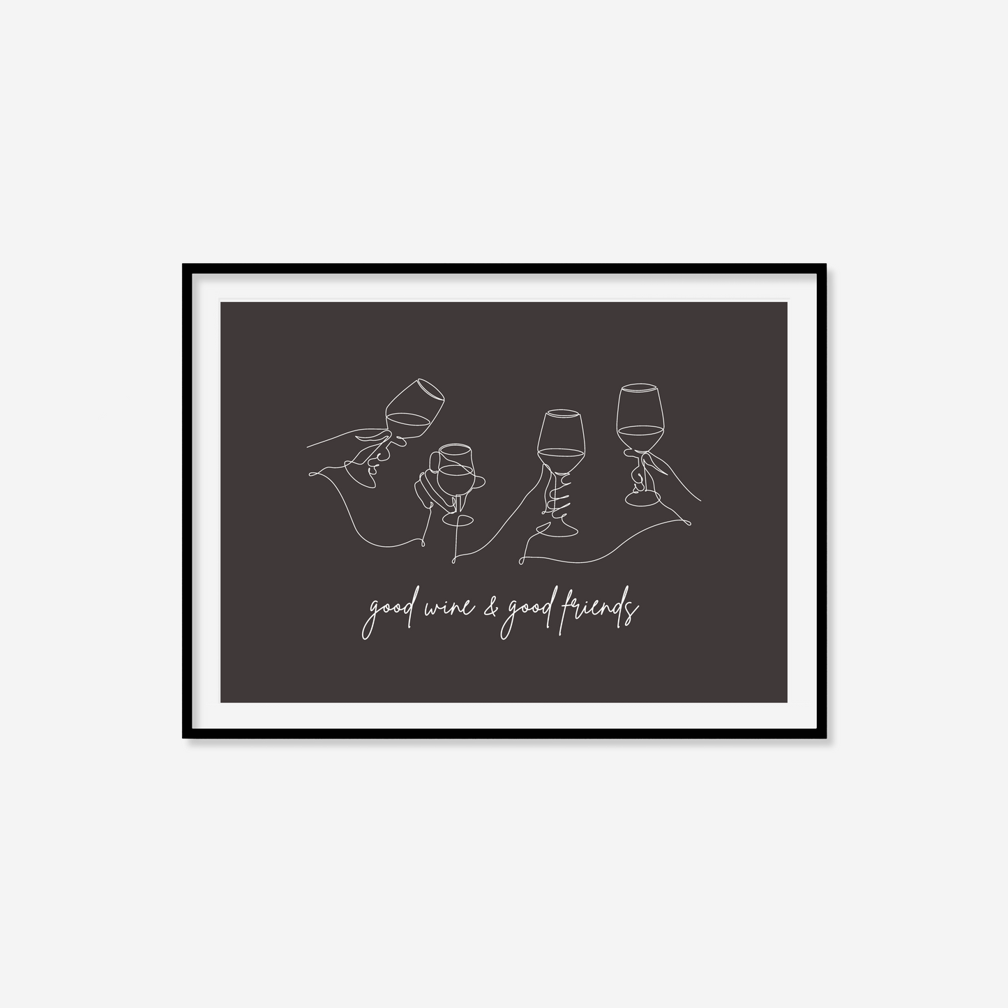 Good Wine & Good Friends Print