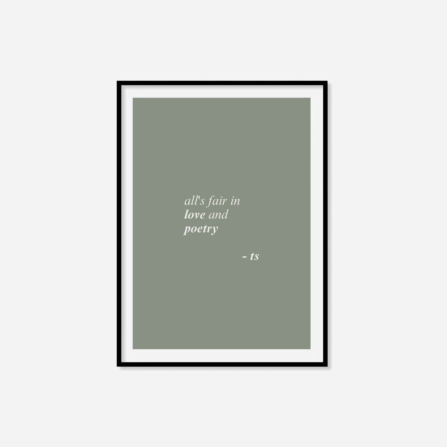 All's Fair In Love And Poetry Print