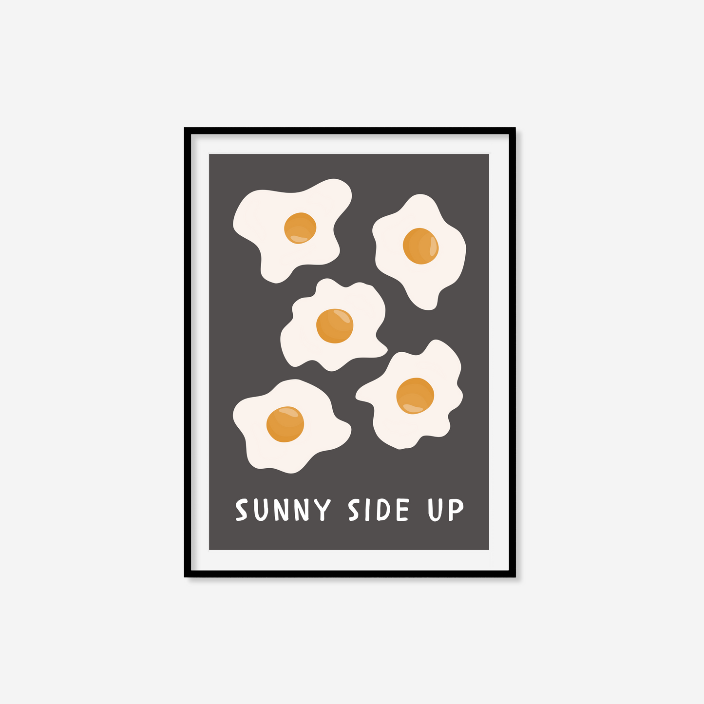 Sunny Side Up Print