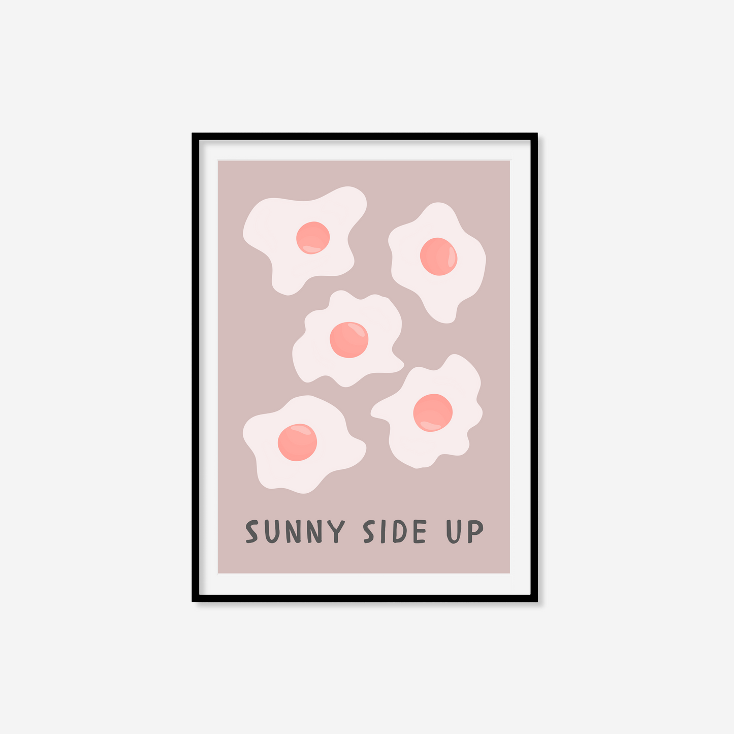 Sunny Side Up Print