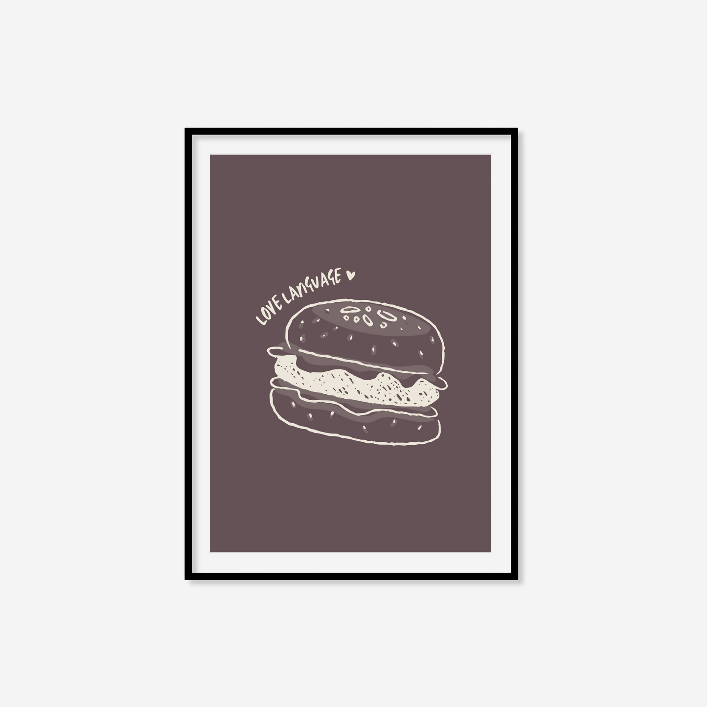 Love Language Burger Print