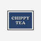 Chippy Tea Print