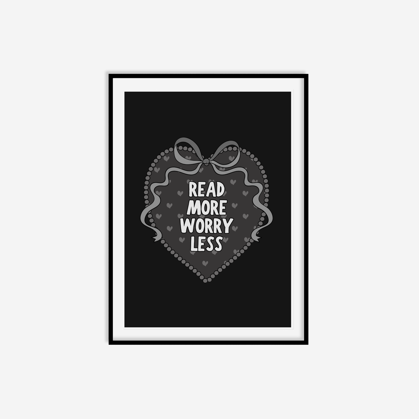 Read More Worry Less Print