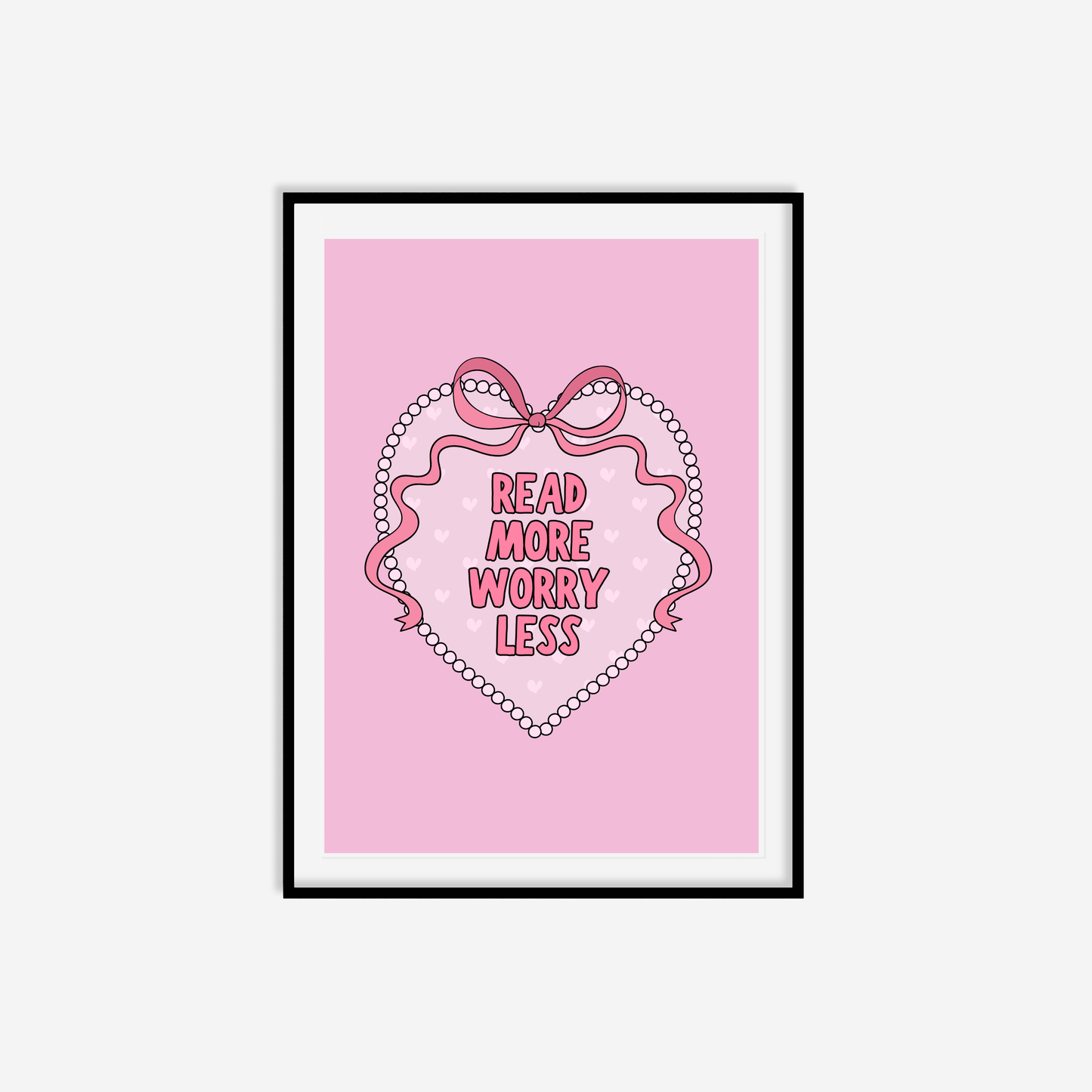 Read More Worry Less Print