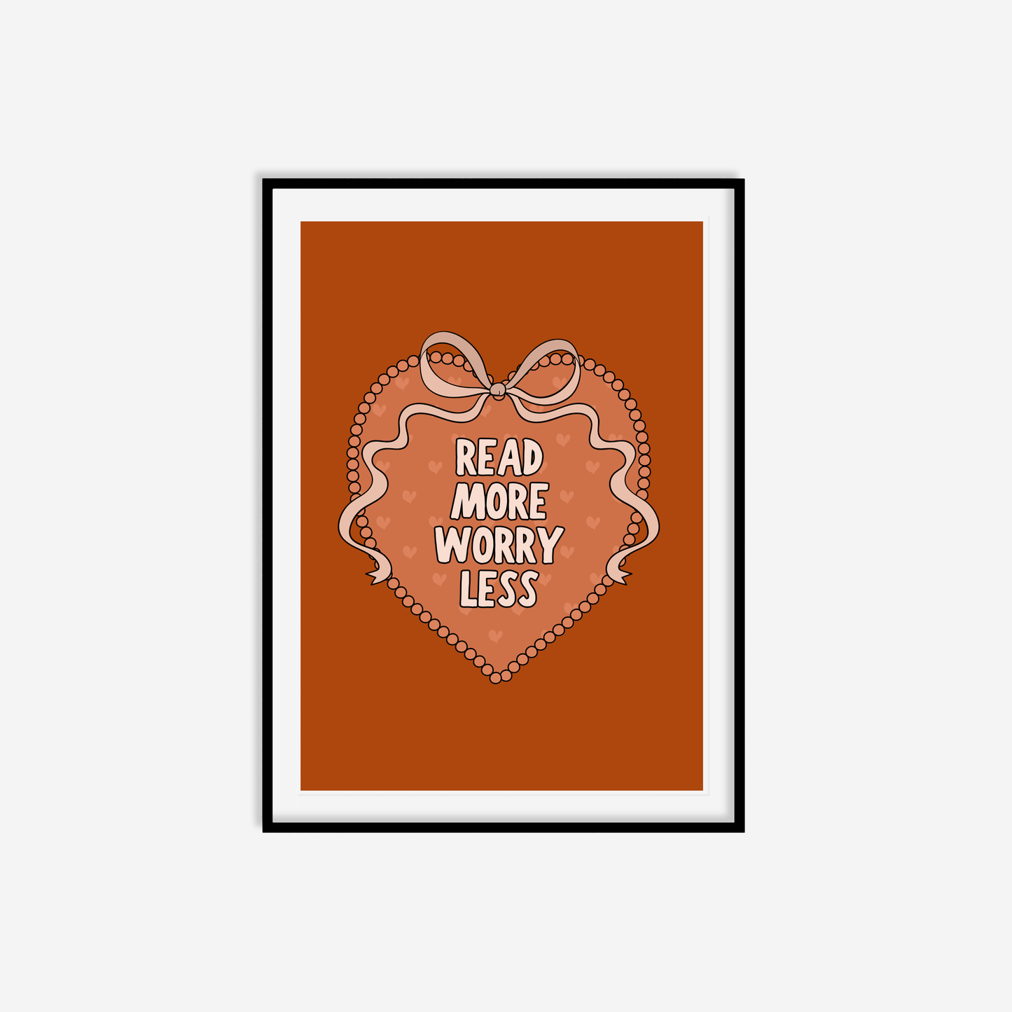Read More Worry Less Print