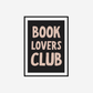 Book Lovers Club Print