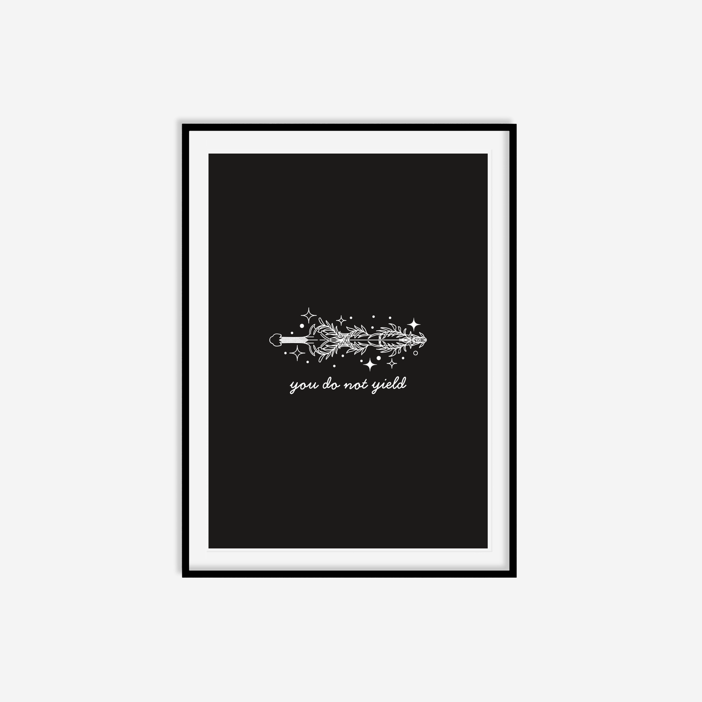 You Do Not Yield Print