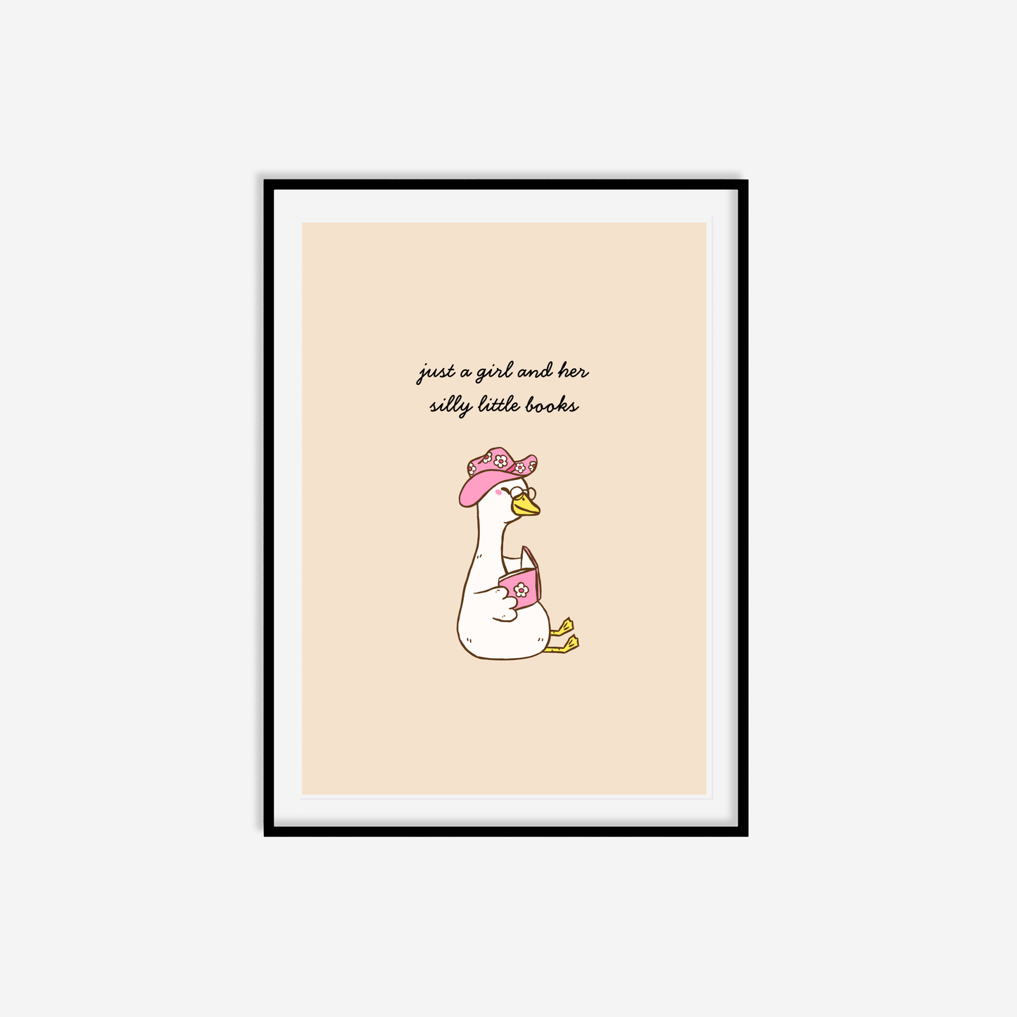 Just A Girl And Her Silly Little Books Print