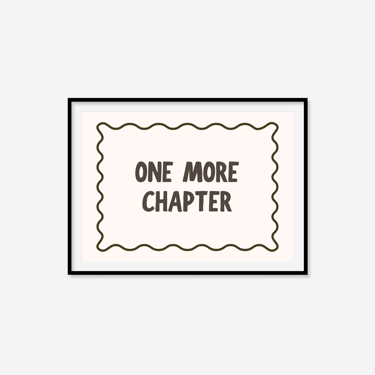 One More Chapter Print