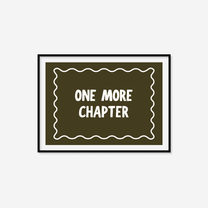 One More Chapter Print