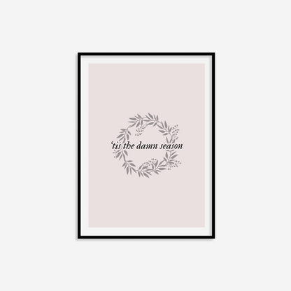 Taylor Swift 'Tis The Damn Season Christmas Print