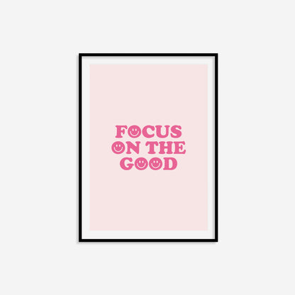 Focus On The Good Print