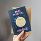 Mum I Love You To The Moon And Back Card