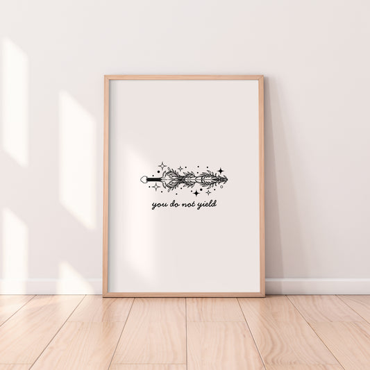 You Do Not Yield Print
