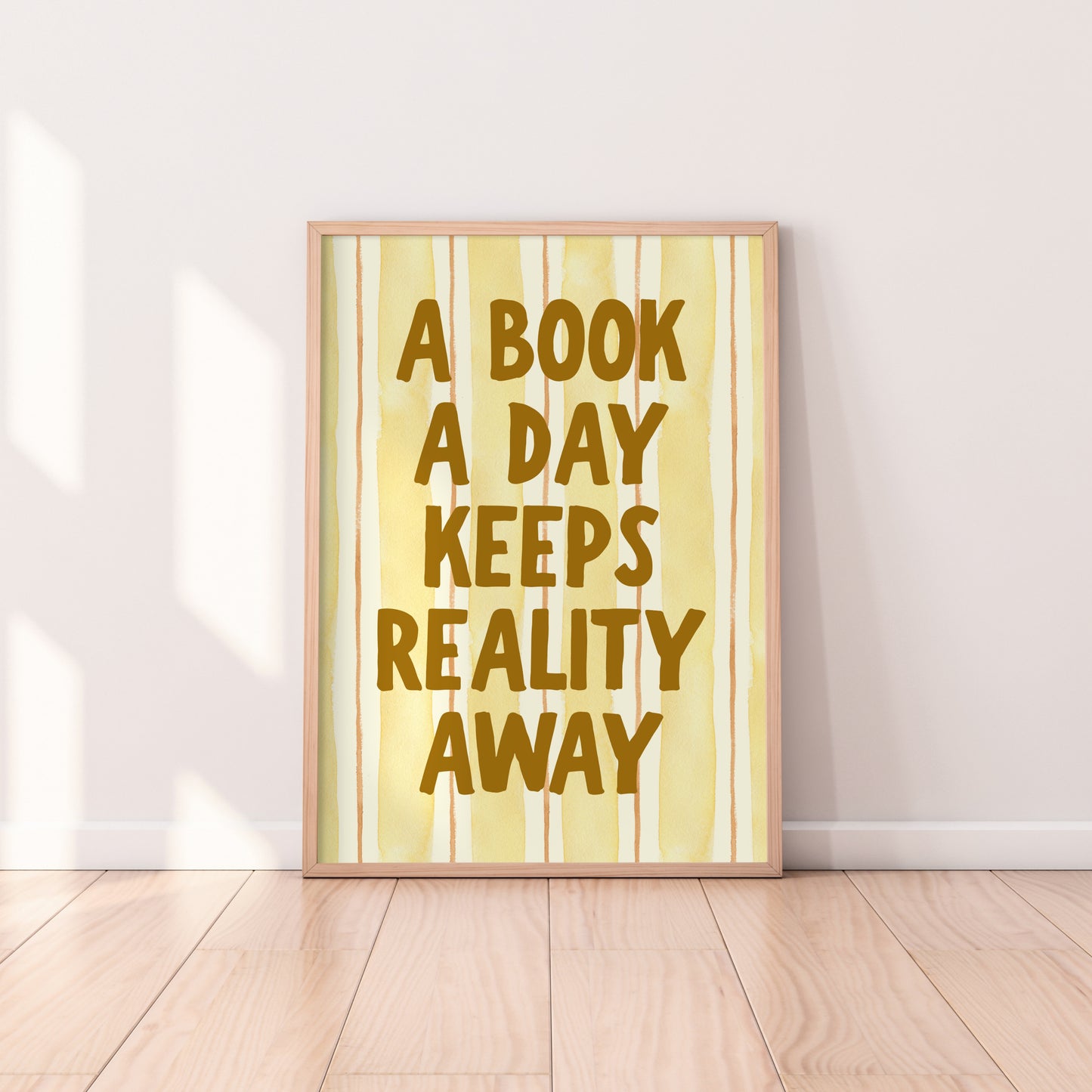 A Book A Day Keeps Reality Away Print