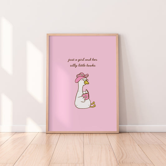 Just A Girl And Her Silly Little Books Print