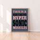 Hypersonic Missiles Print