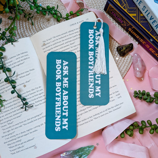 Ask Me About My Book Boyfriends Bookmark