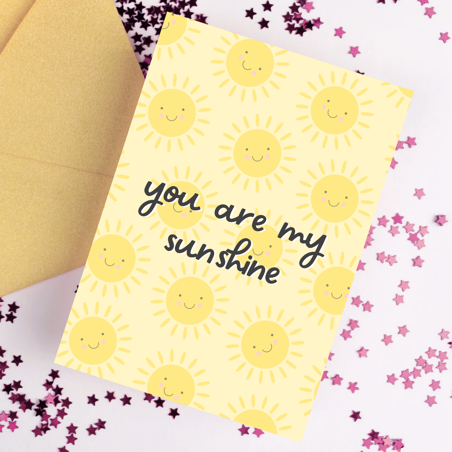 You Are My Sunshine Card