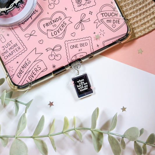When I Die Bury Me With My Kindle Kindle Charm