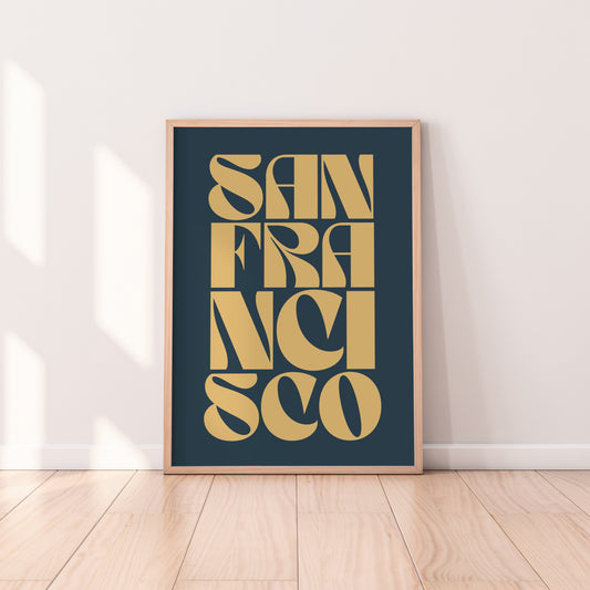 San Francisco Typography Statement Print