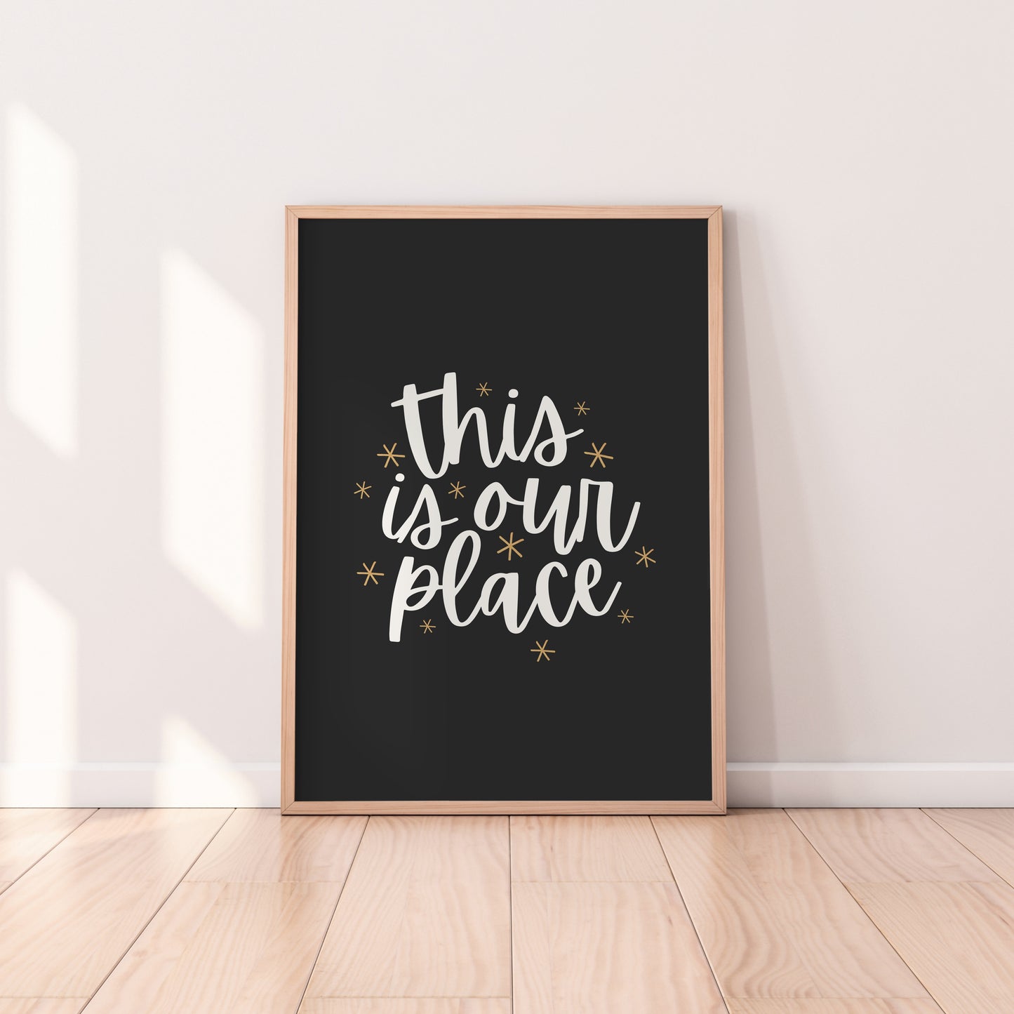 This Is Our Place Print