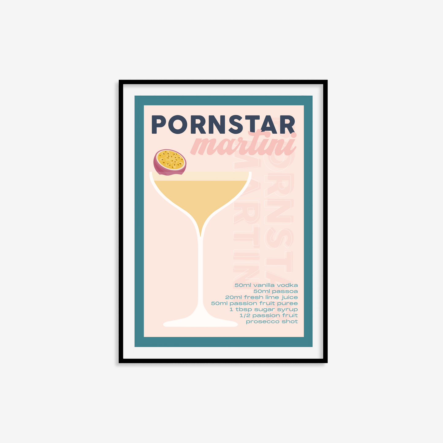 Pornstar Martini Print