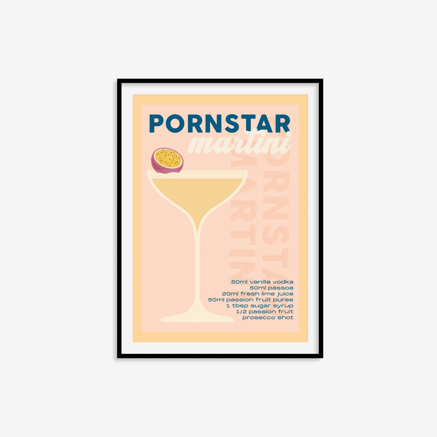 Pornstar Martini Print