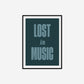Lost In Music Print