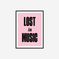 Lost In Music Print