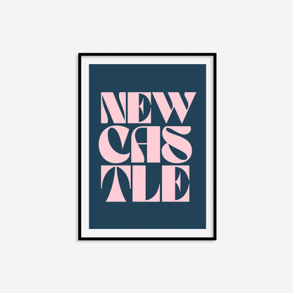 Newcastle Typography Statement Print