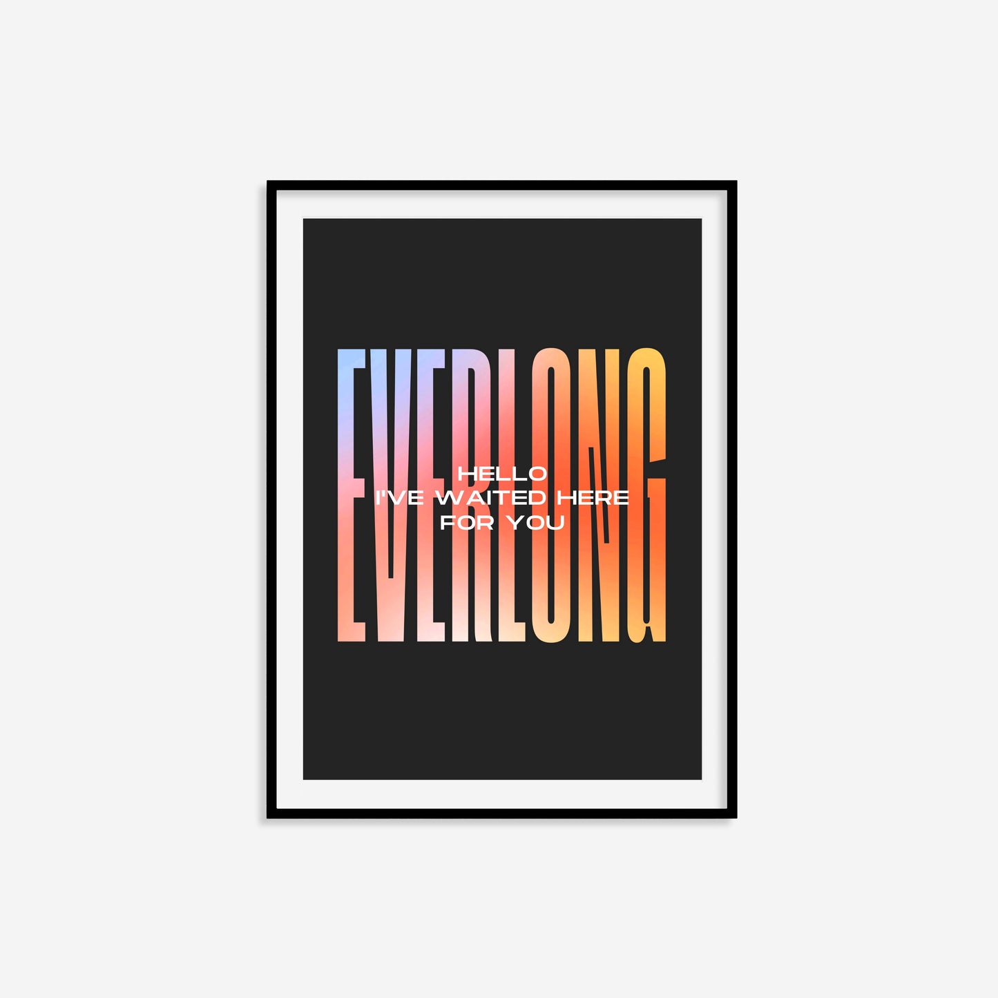 Everlong Print