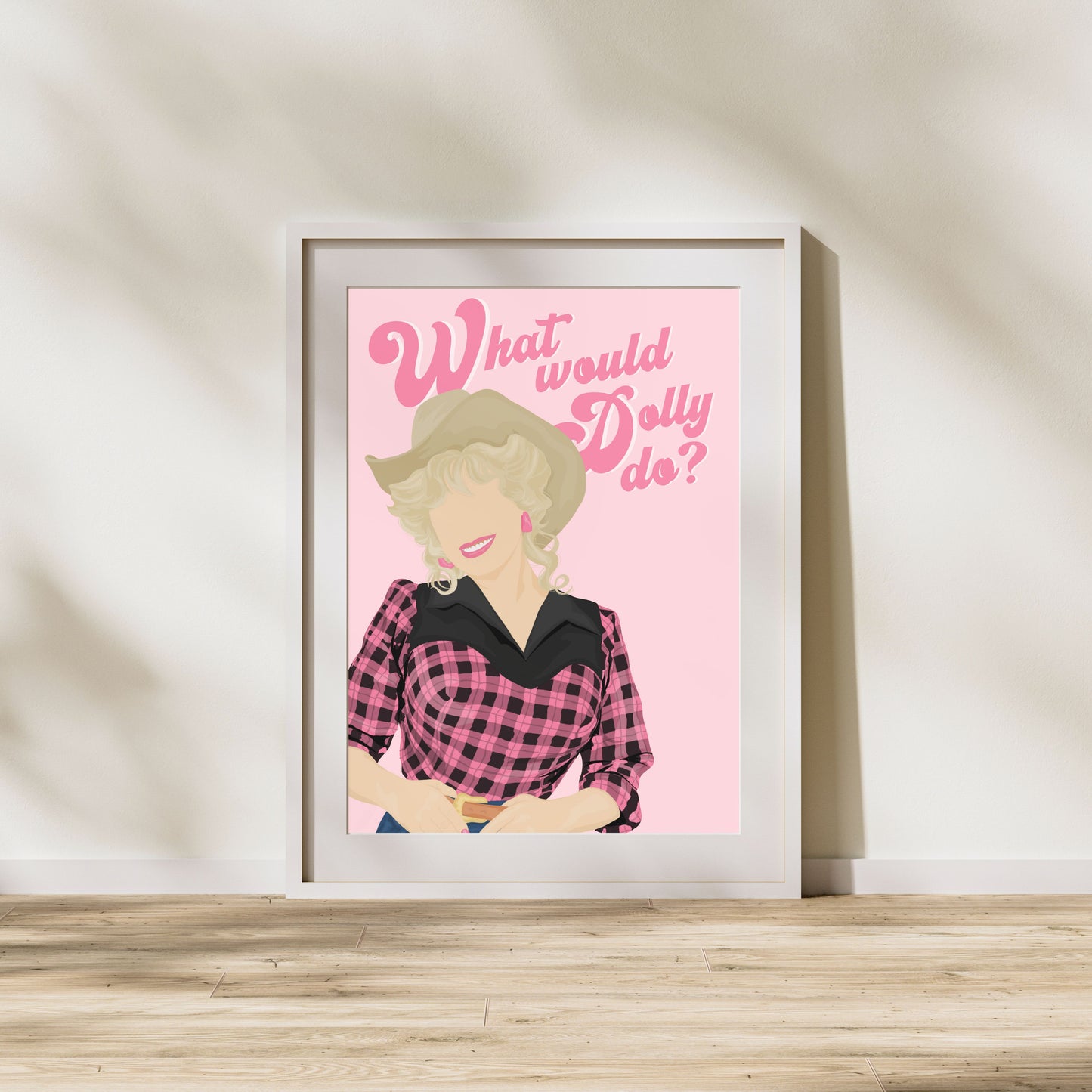 What Would Dolly Do? Print