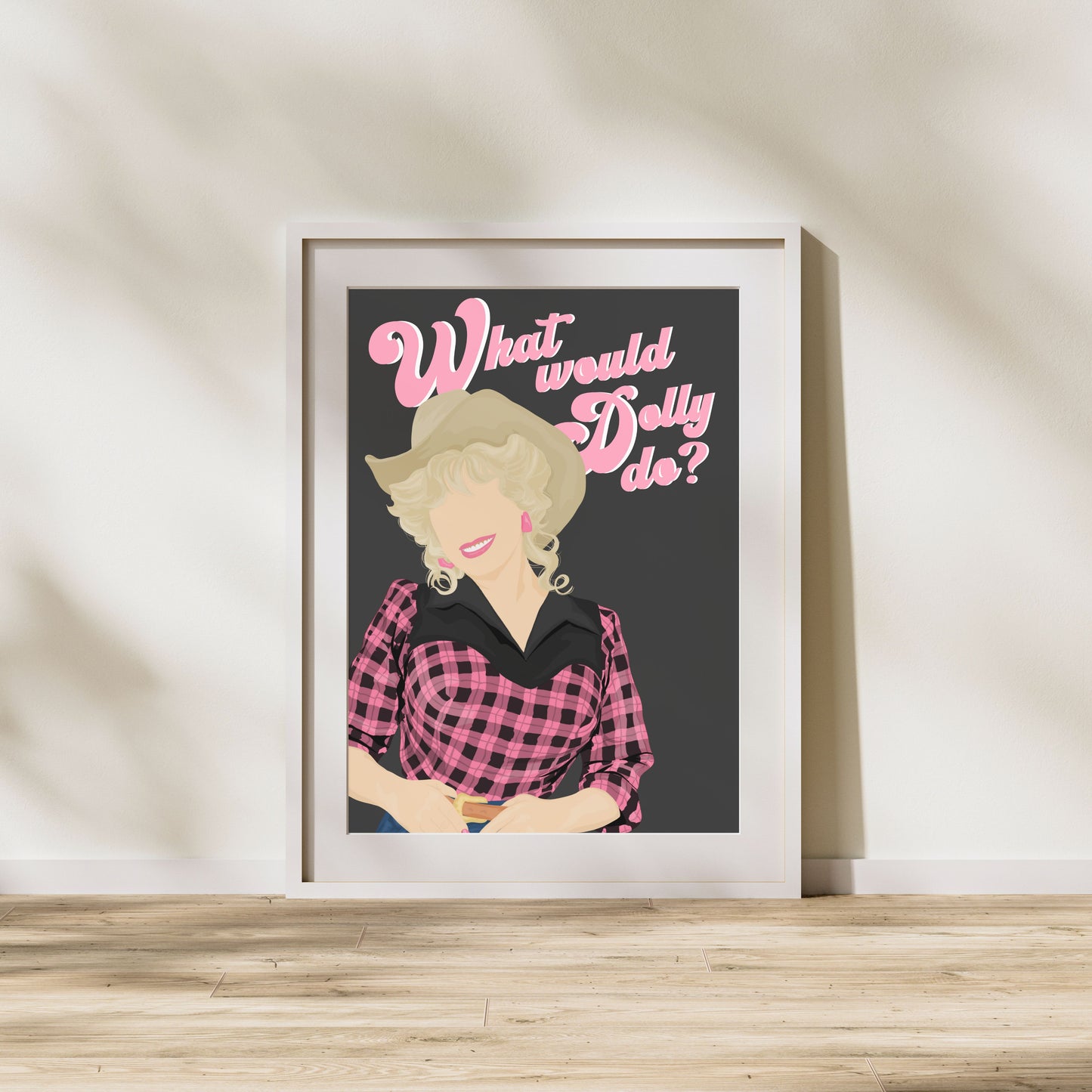 What Would Dolly Do? Print