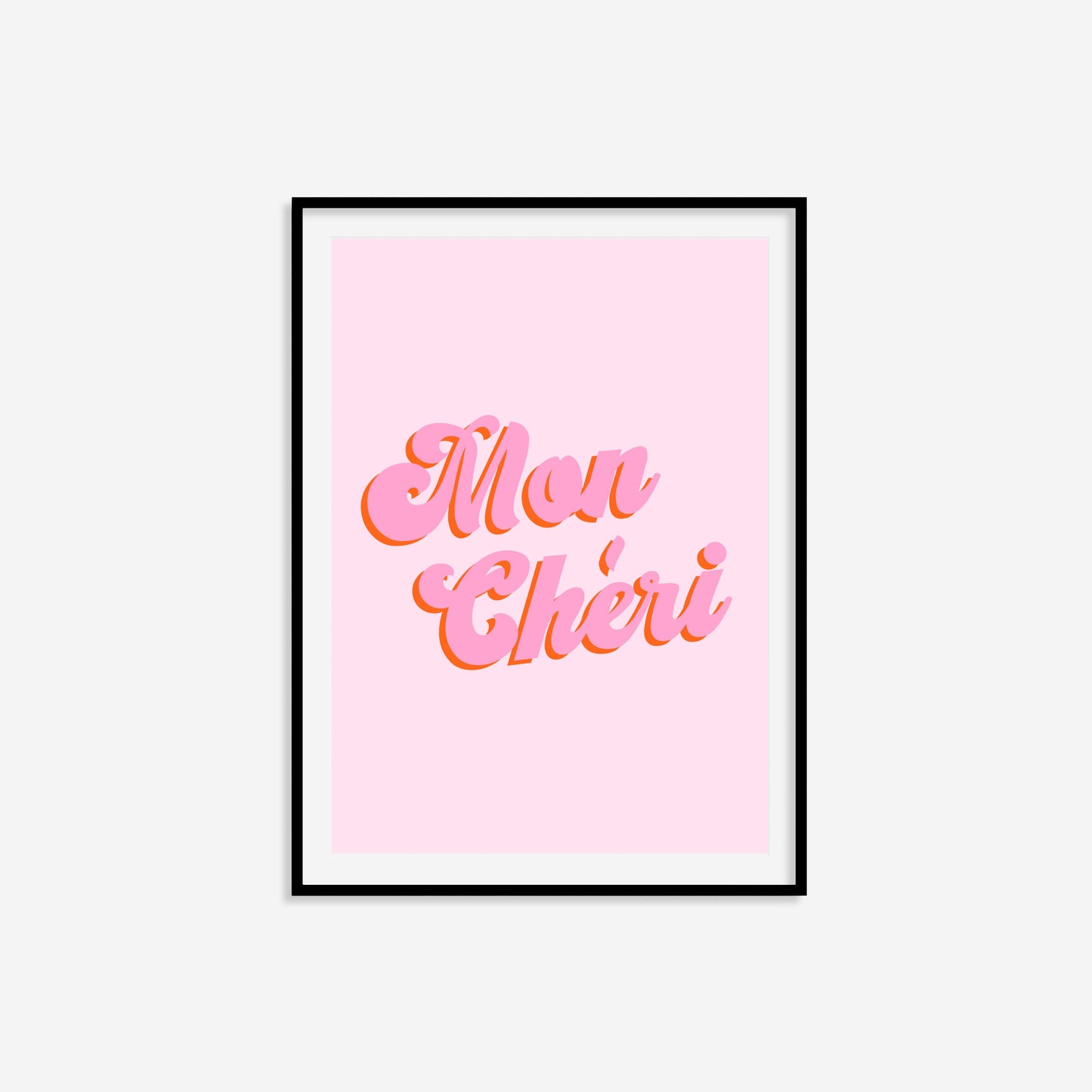 Mon Chéri Print