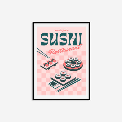 Music For A Sushi Restaurant Print