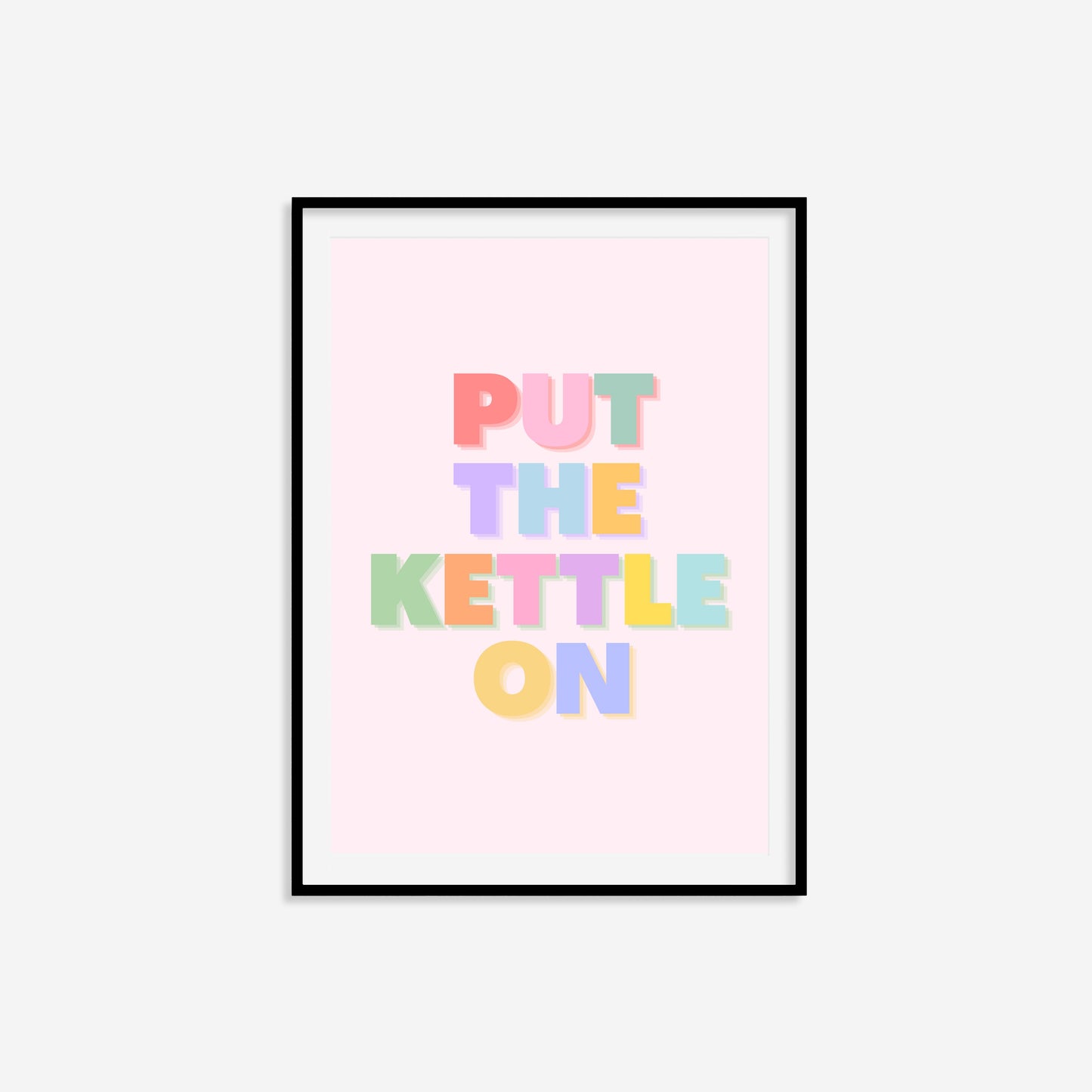 Put The Kettle On Print