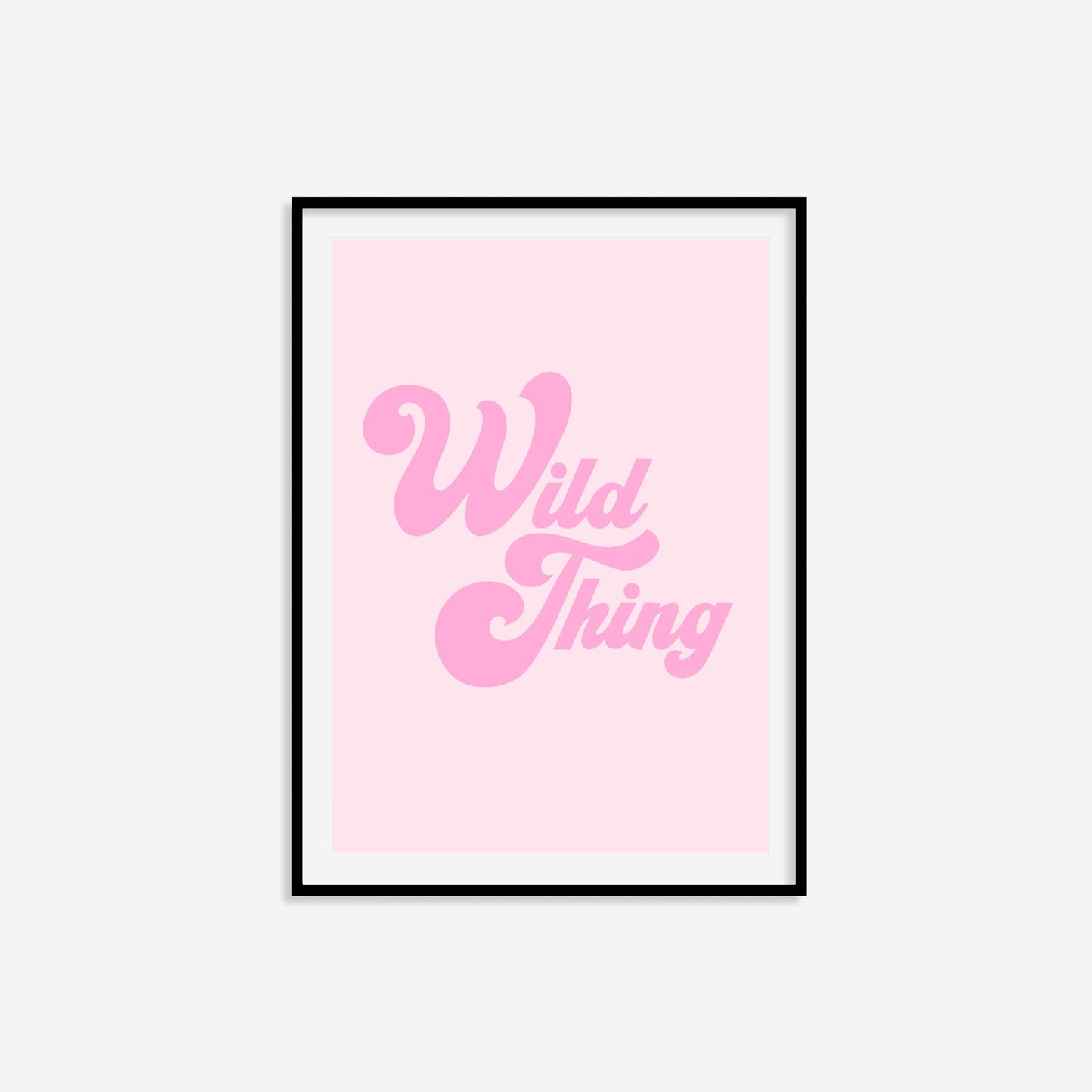 Wild Thing Print