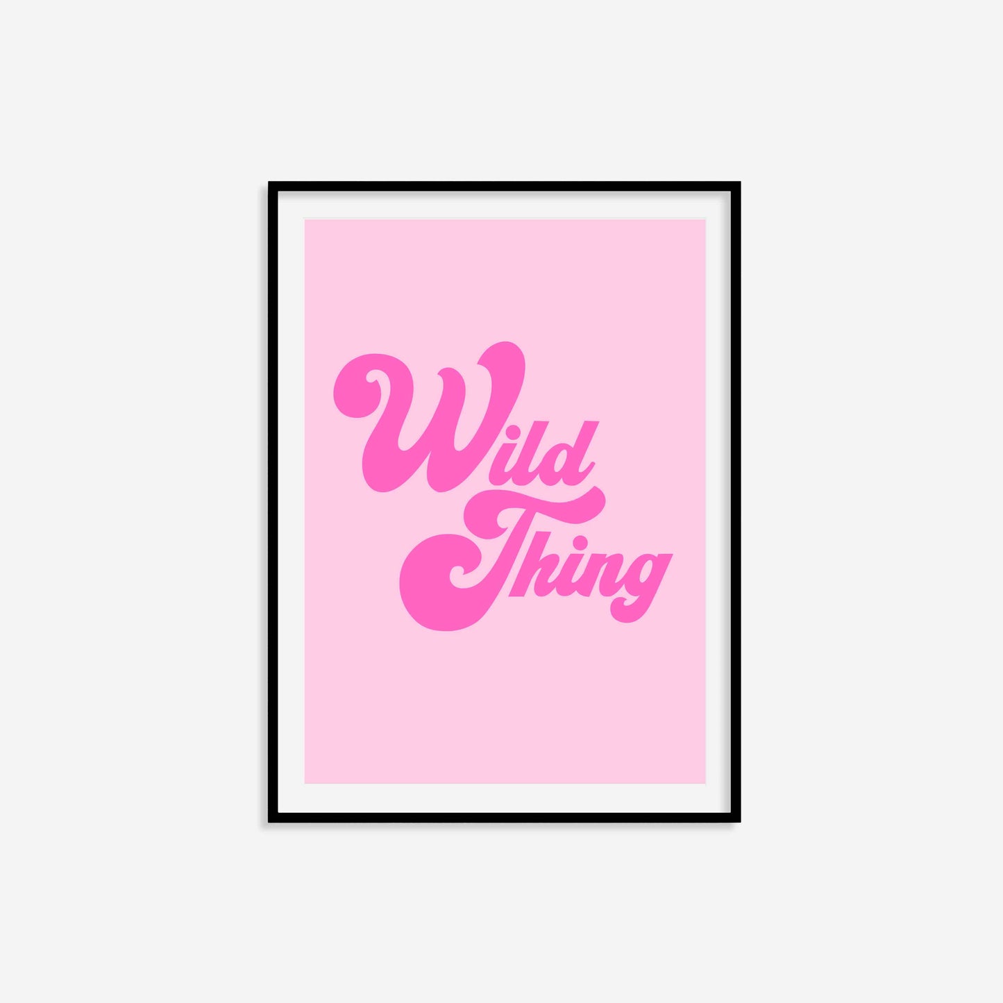 Wild Thing Print