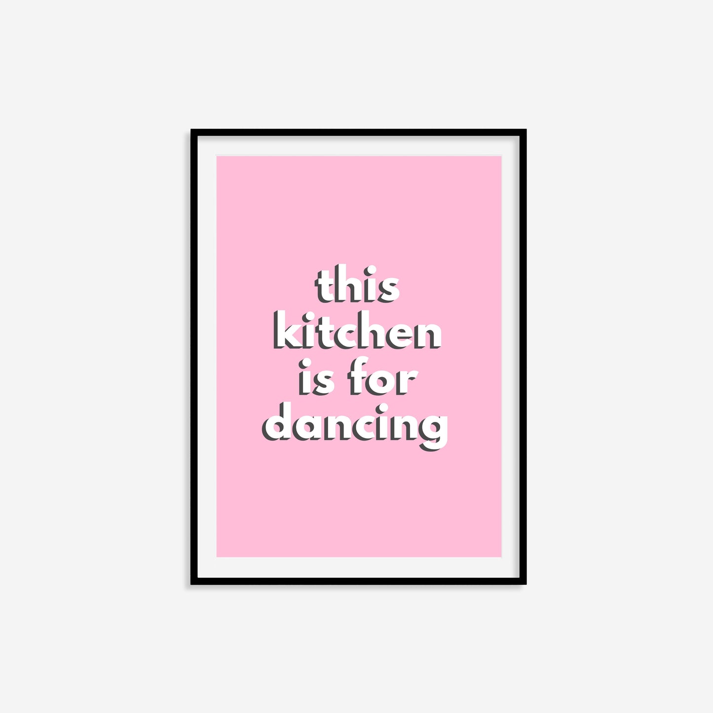 This Kitchen Is For Dancing Print