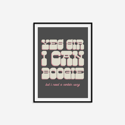 Yes Sir I Can Boogie Print