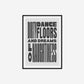 Dirty Dancefloors And Dreams Of Naughtiness Print