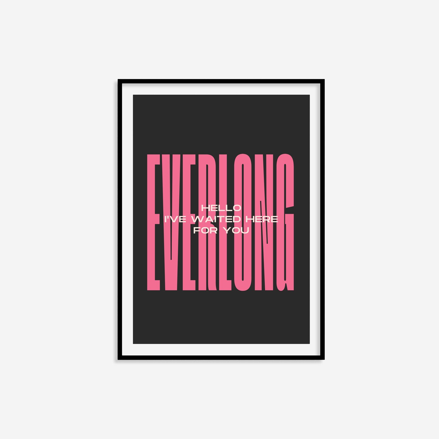 Everlong Print