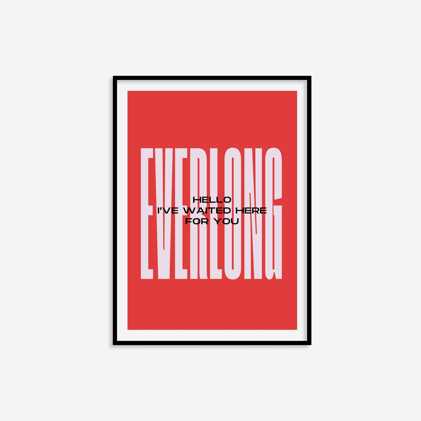 Everlong Print