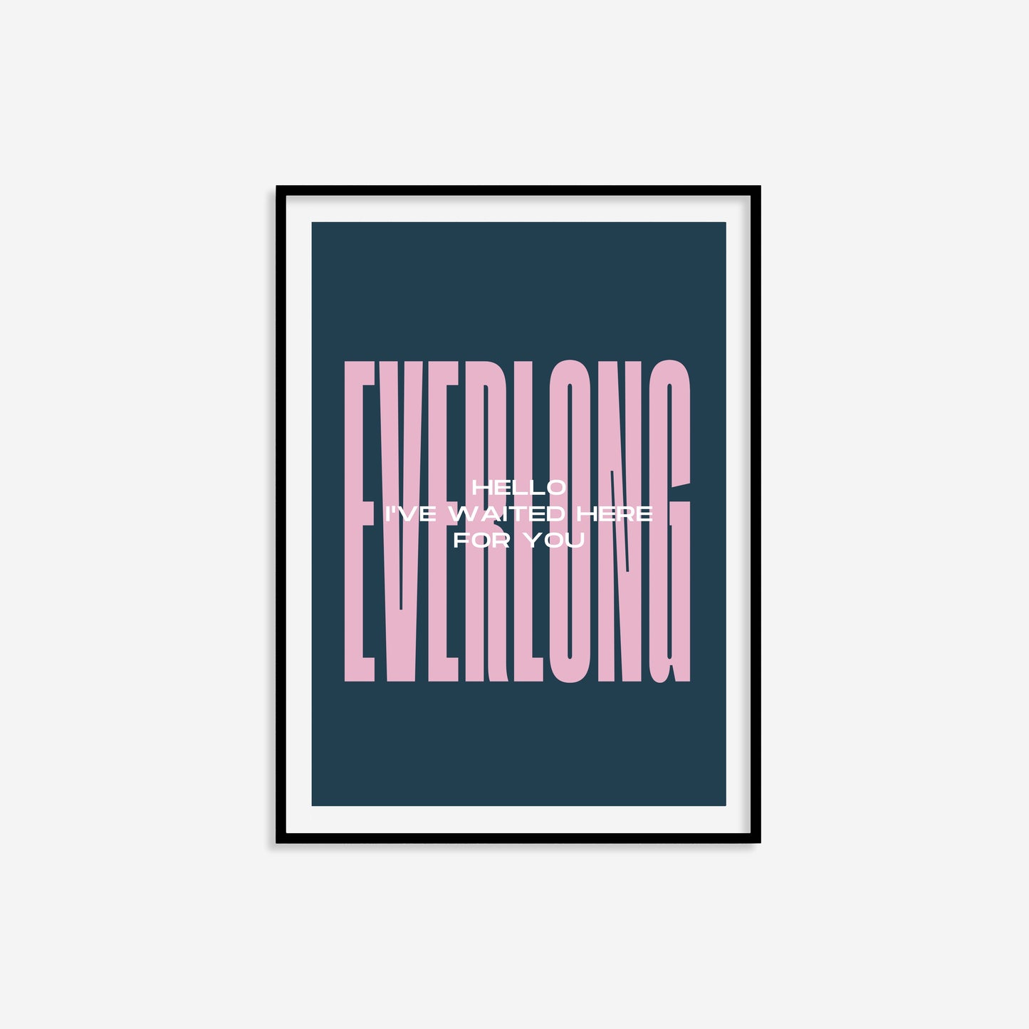 Everlong Print