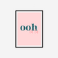 Ooh La La Print